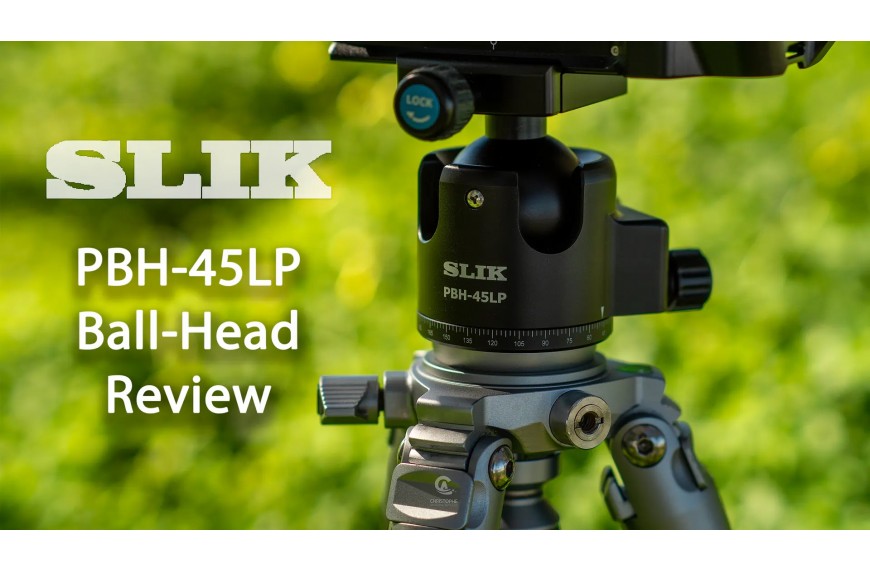 Slik PBH-45LP Ball-Head Review, by Christophe Anagnostopoulos